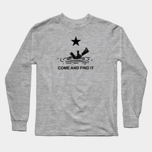 Come and Find It - Boating Accident Long Sleeve T-Shirt